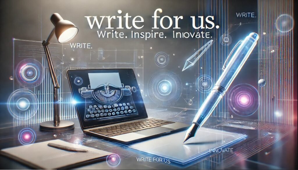 1 write for us Write for Us