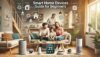 5 Best Smart Home Devices for Beginners - Post Thumbnail